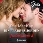 Din plads på jorden af Sue MacKay