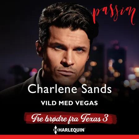 Vild med Vegas af Charlene Sands