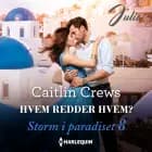 Hvem redder hvem? af Caitlin Crews