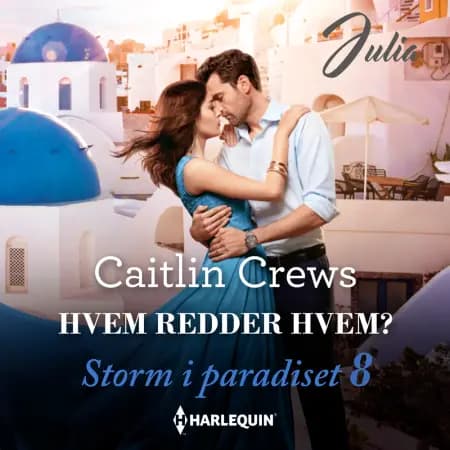 Hvem redder hvem? af Caitlin Crews