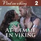 At tæmme en viking af Harper St. George
