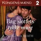 Bag slottets tykke mure af Virginia Heath