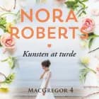 Kunsten at turde af Nora Roberts