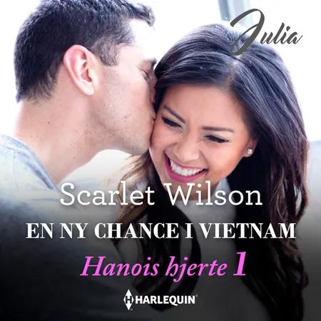 En ny chance i Vietnam af Scarlet Wilson