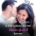 Kærlighed i Hanoi af Scarlet Wilson