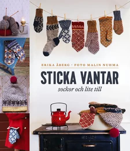 Sticka vantar af Erika Åberg