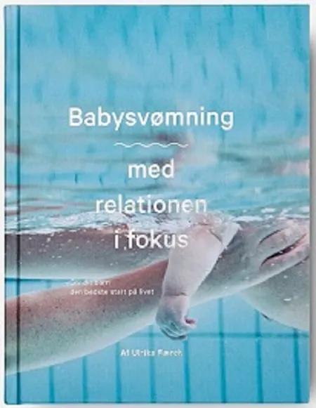 Babysvømning af Ulrika Færch