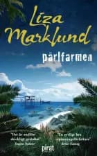 Pärlfarmen af Liza Marklund
