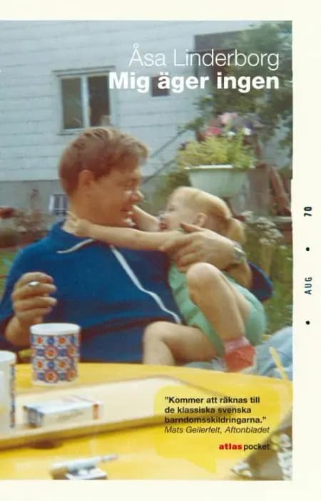 Mig äger ingen af Åsa Linderborg