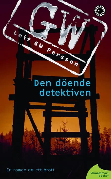 Den döende detektiven af Leif G.W. Persson