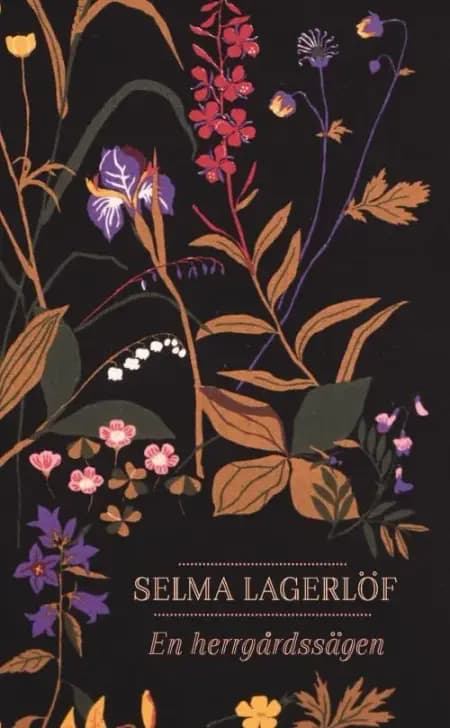 En herrgårdssägen af Selma Lagerlöf