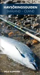 Havsöringsguiden : Småland-Öland af Pelle Klippinge