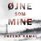 Øjne som mine af Sheena Kamal
