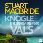Knoglekræmmerens vals af Stuart MacBride
