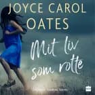 Mit liv som rotte af Joyce Carol Oates