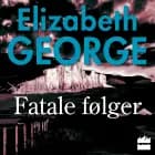 Fatale følger af Elizabeth George