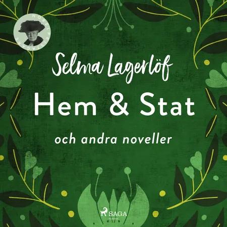 Hem & Stat och andra noveller af Selma Lagerlöf