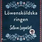 Löwensköldska ringen af Selma Lagerlöf