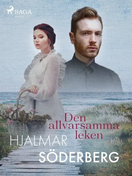 Den allvarsamma leken af Hjalmar Söderberg