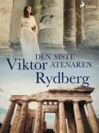 Den siste Atenaren af Viktor Rydberg