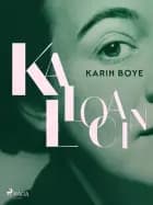Kallocain af Karin Boye