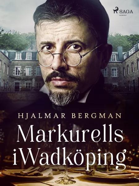 Markurells i Wadköping af Hjalmar Bergman