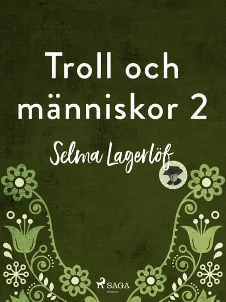 Troll och människor - del 1 af Selma Lagerlöf