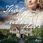That Affair Next Door af Anna Katharine Green