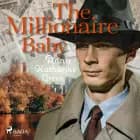 The Millionaire Baby af Anna Katharine Green