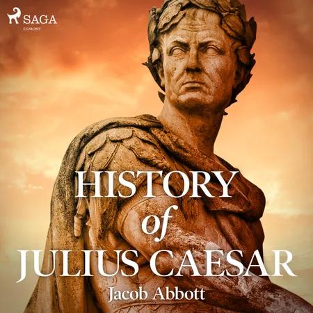 History of Julius Caesar af Jacob Abbot