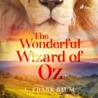 The Wonderful Wizard of Oz af L. Frank Baum