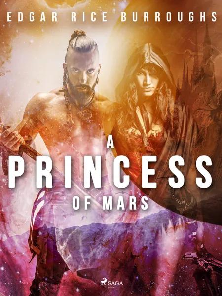 A Princess of Mars af Edgar Rice Burroughs