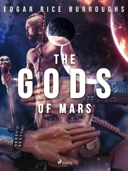 The Gods of Mars af Edgar Rice Burroughs