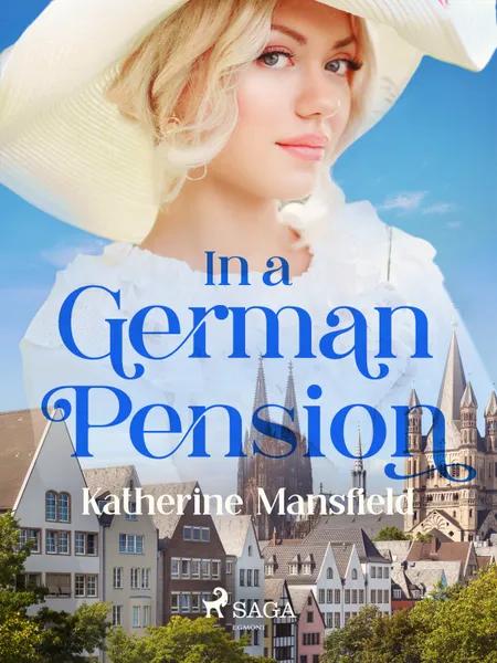 In a German Pension af Katherine Mansfield
