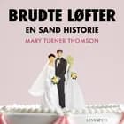 Brudte løfter af Mary Turner Thomson