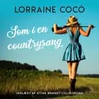 Som i en countrysang af Lorraine Cocó