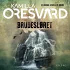 Brudesløret - 1 af Kamilla Oresvärd