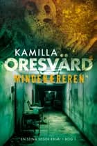 Mindebæreren - 1 af Kamilla Oresvärd