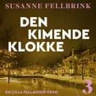 Den kimende klokke -3 af Susanne Fellbrink