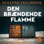 Den brændende flamme - 4 af Susanne Fellbrink