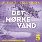 Det mørke vand - 5 af Susanne Fellbrink