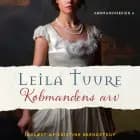 Købmandens arv - 4 af Leila Tuure