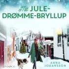 Mit jule-drømme-bryllup af Anna Johansson