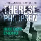 Ikke død endnu - 7 af Therese Philipsen