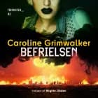 Befrielsen - 2 af Caroline Grimwalker