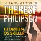 Til døden os skiller - 15 af Therese Philipsen