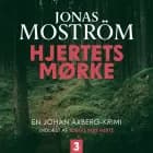 Hjertets mørke - 3 af Jonas Moström