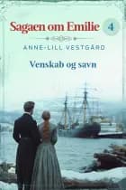Venskab og savn - 4 af Anne-Lill Vestgård