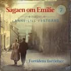 Fortidens fortielser - 7 af Anne-Lill Vestgård