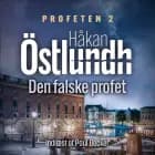Den falske profet - 2 af Håkan Östlundh